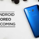 HTC U11 Android 8 Oreo