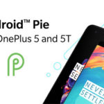 OnePlus 5/5T Android 9 Pie