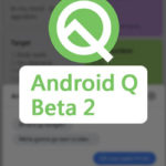 Android Q Beta 2