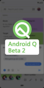 Android Q Beta 2