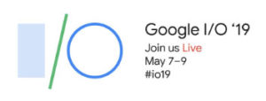 Google I/O 2019