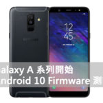 Galaxy A Android 10 testing
