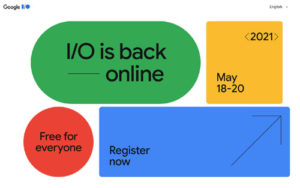 Google I/O 2021