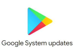 Google Play System 更新