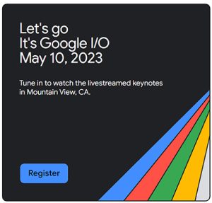 Google I/O 2023