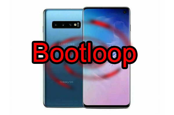 Galaxy S10, Note10 Bootloop