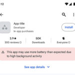 Play Store App Battery Drain